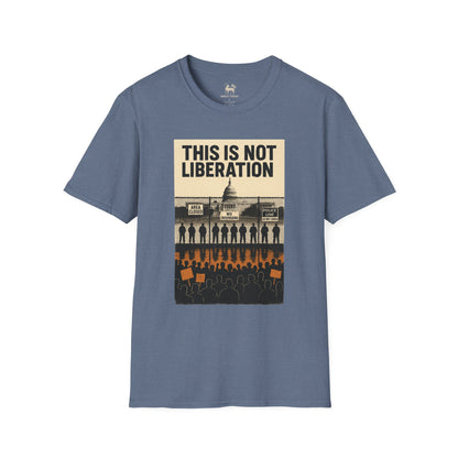 THIS IS NOT LIBERATION | Unisex Statement Shirt