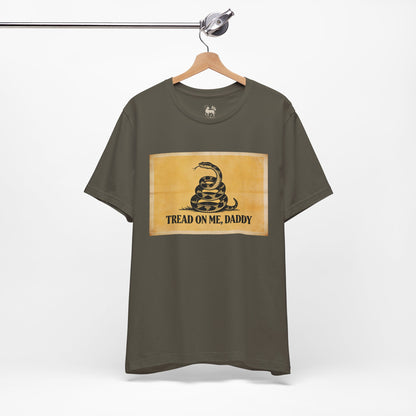 From “Don’t Tread” to “Tread, Daddy” — Satire Shirt