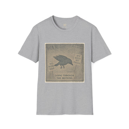 Stage 1 – Going Through the Motions  | Unisex Softstyle Protest Shirt