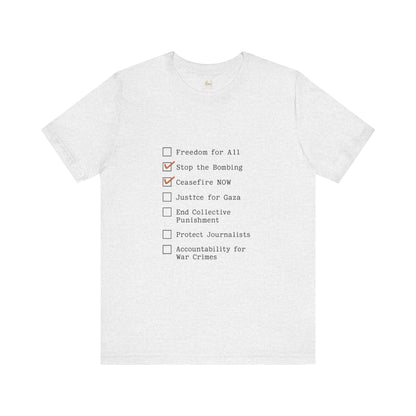 The Checklist – Ceasefire Active Edition Protest T-Shirt | Bella + Canvas 3001 Unisex Tee