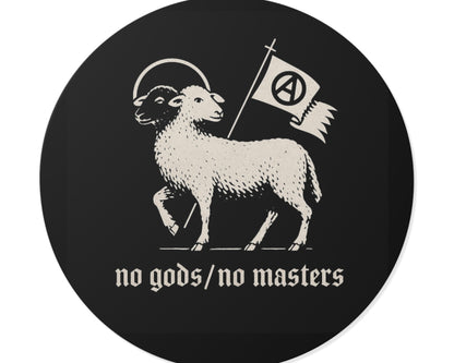 No gods/No masters: Anarchist Sheep Round Vinyl Stickers