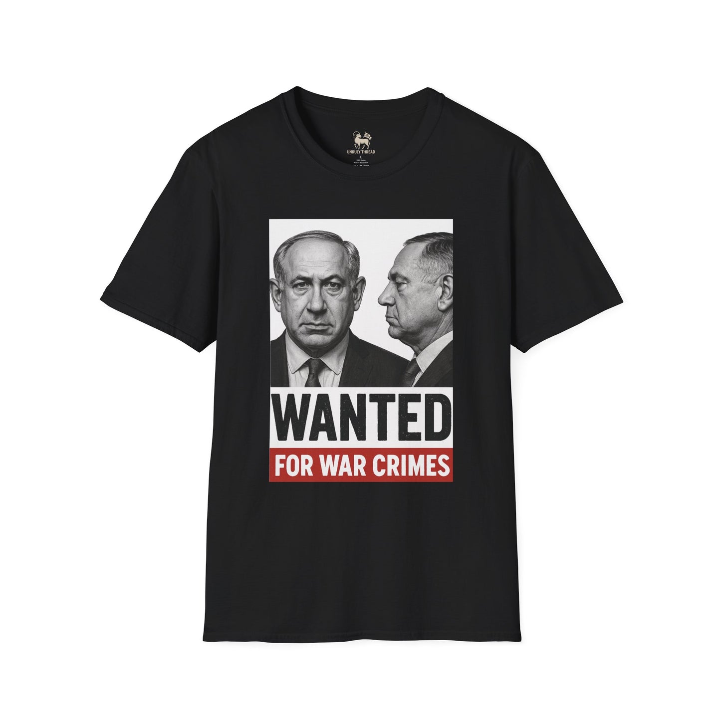 Black WANTED For War Crimes protest tee by Unruly Thread — Netanyahu mugshot graphic based on the ICC arrest warrant, accountability streetwear.