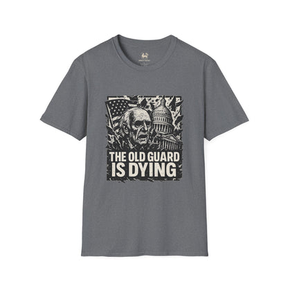 The Old Guard Is Dying– Drop 004 | Unisex Softstyle Protest Shirt