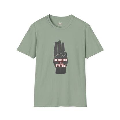 BLACKOUT THE SYSTEM T-Shirt | Activist Apparel by Unruly Thread