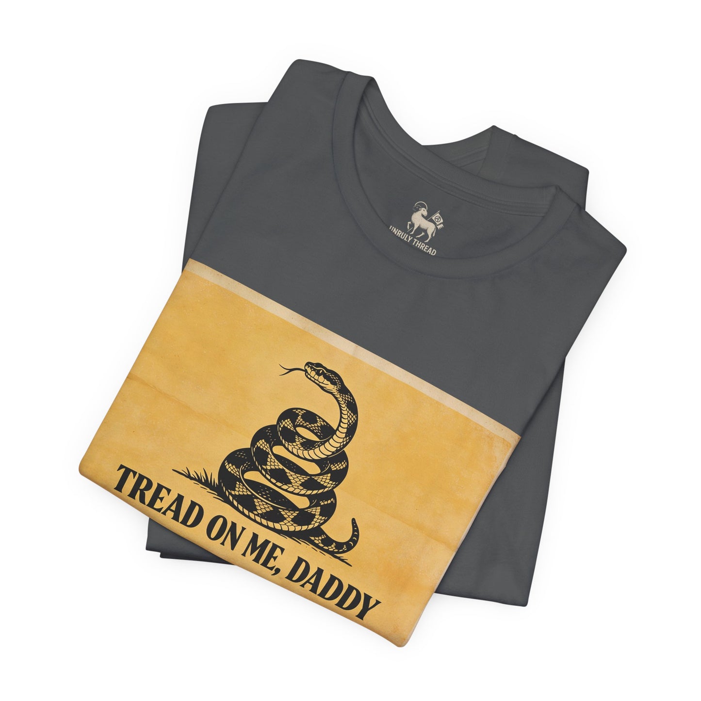 From “Don’t Tread” to “Tread, Daddy” — Satire Shirt